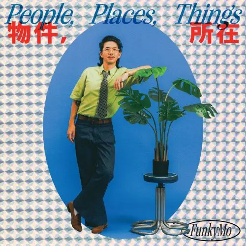 FUNKY MO / PEOPLE PLACES THING'S