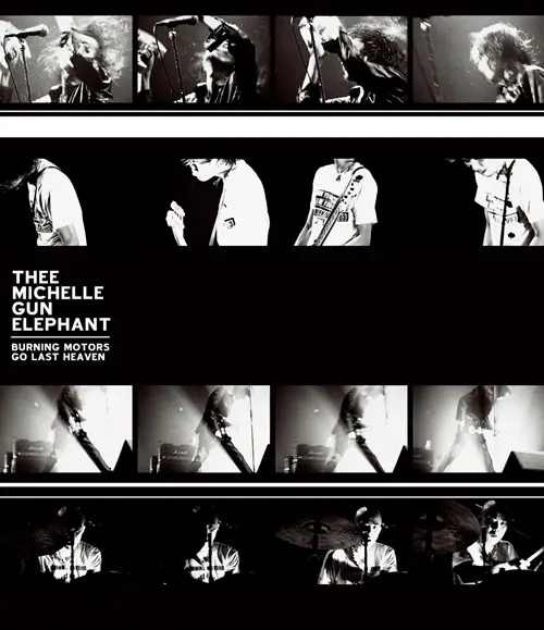 thee michelle gun elephant / ザ・ミッシェルガン・エレファント / BURNING MOTORS GO LAST HEAVEN（通常盤）