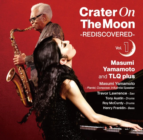 Masumi Yamamoto and TLQ plus / Crater On The Moon -REDISCOVERED- Vol 1