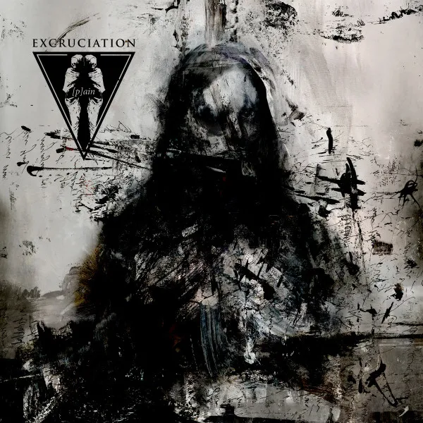 EXCRUCIATION / [P]AIN