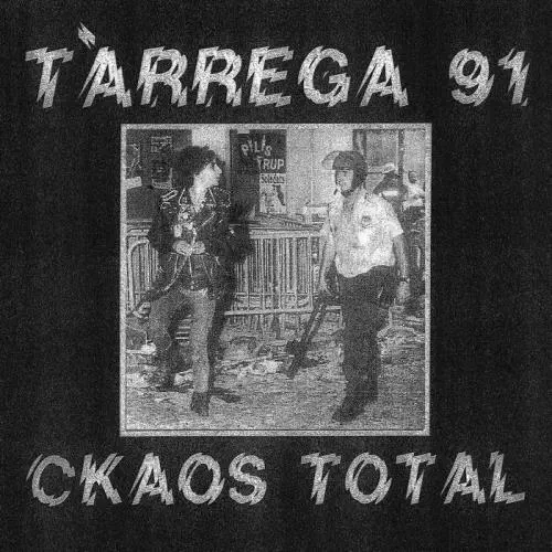 TARREGA 91' / CKAOS TOTAL (LP)
