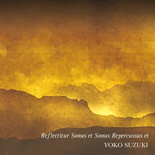 KIYONORI SOKABE / 曽我部清典 / 鈴木陽子：作品集第9集｢反響と残響と｣
