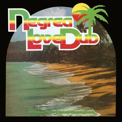LINVAL THOMPSON / リンバル・トンプソン / NEGREA LOVE DUB