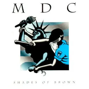 MDC / SHADES OF BROWN