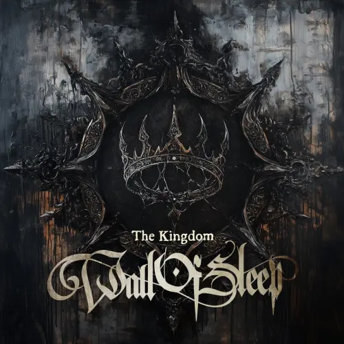 WALL OF SLEEP / THE KINGDOM