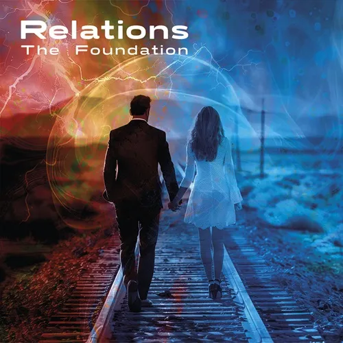 FOUNDATION (PROG: NLD) / THE FOUNDATION (PROG: NLD) / RELATIONS