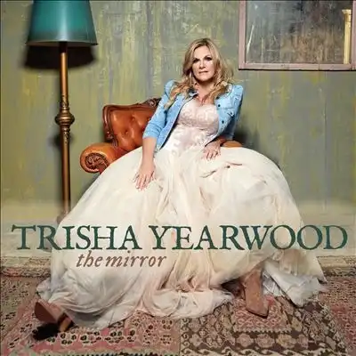 TRISHA YEARWOOD / トリシャ・イヤーウッド / THE MIRROR (LP)