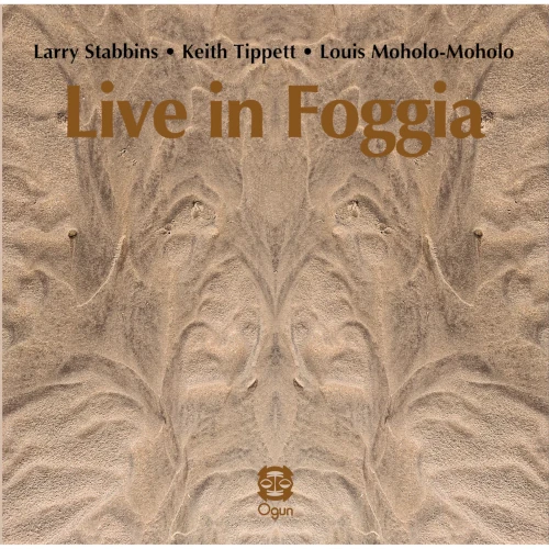 LOUIS MOHOLO/LARRY STABBINS/KEITH TIPPETT  / LIVE IN FOGGIA