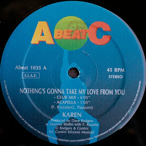 KAREN / NOTHING'S GONNA TAKE MY LOVE FROM YOU