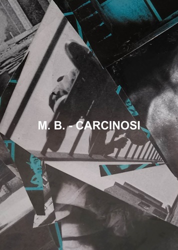 MAURIZIO BIANCHI (M.B.) / マウリツィオ・ビアンキ (M.B.) / CARCINOSI（CD-R）