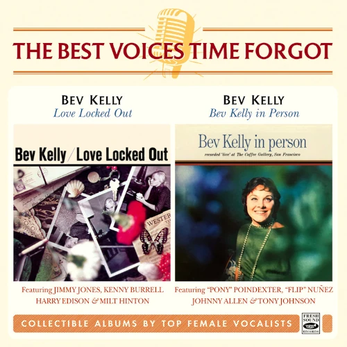 BEV KELLY / ベヴ・ケリー / LOVE LOCKED OUT & IN PERSON