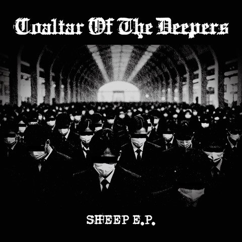 COALTAR OF THE DEEPERS / コールター・オブ・ザ・ディーパーズ / SHEEP E.P.