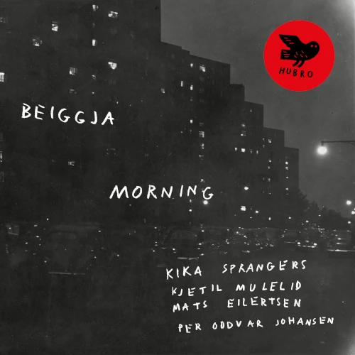 BEIGGJA / MORNING