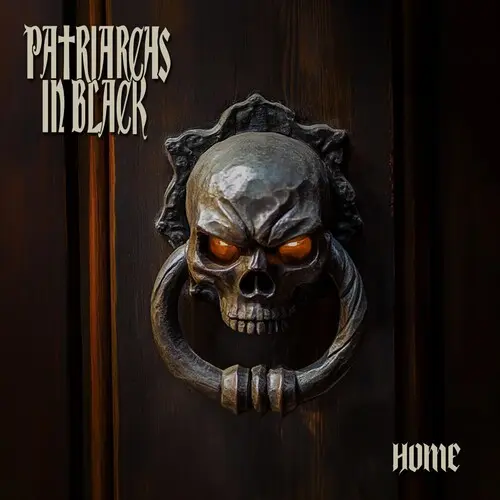 PATRIARCHS IN BLACK / HOME