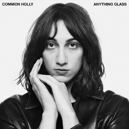 COMMON HOLLY / コモン・ホーリー / ANYTHING GLASS (LP - WHITE)