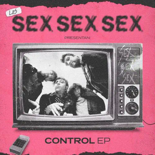 LOS SEX SEX SEX / CONTROL (7")