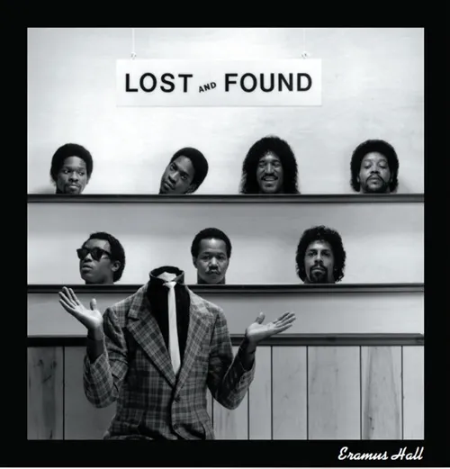 ERAMUS HALL / アームス・ホール / LOST AND FOUND