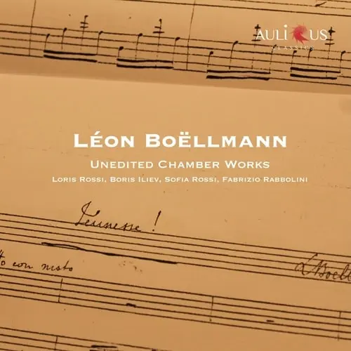 LORIS ROSSI / ロリス・ロッシ / BOELLMANN:CELLO SONATA - UNEDITED CHAMBER WORKS / BOELLMANN:UNEDITED CHAMBER WORKS