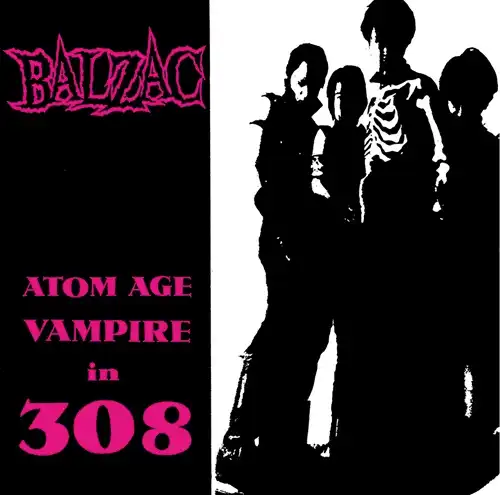 BALZAC / ATOM AGE VAMPIRE IN 308（7" 2025 Reissue）