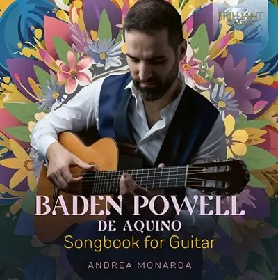 ANDREA MONARDA / アンドレア・モナルダ / BADEN POWELL:SONGBOOK FOR GUITAR