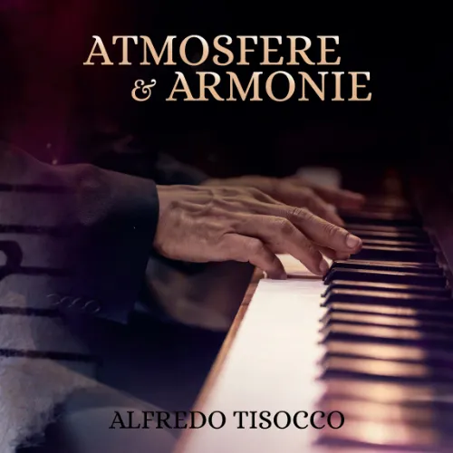 ALFREDO TISOCCO / アルフレッド・ティソッコ / アトモスフィア＆ハーモニー
