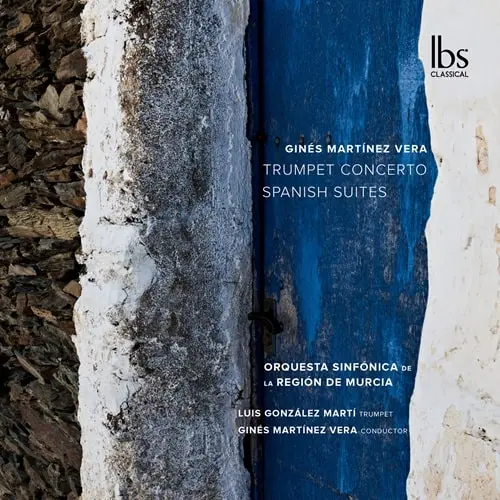 GINES MARTINEZ VERA / ヒネス・マルティネス・ベラ / GINES MARTINEZ VERA:TRUMPET CONCERTO/SPANISH SUITES