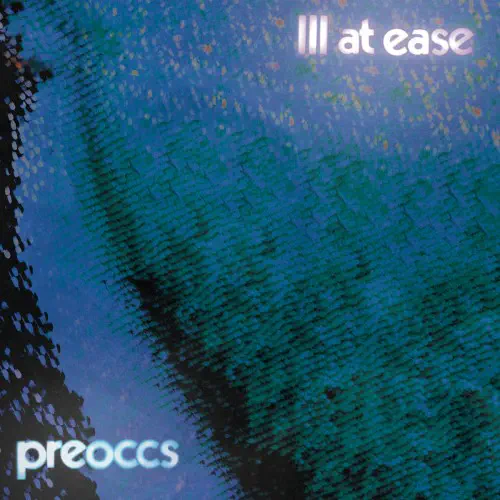 PREOCCUPATIONS / プリオキュペイションズ / ILL AT EASE (CD)
