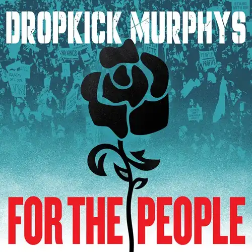 DROPKICK MURPHYS / FOR THE PEOPLE（国内流通仕様盤）