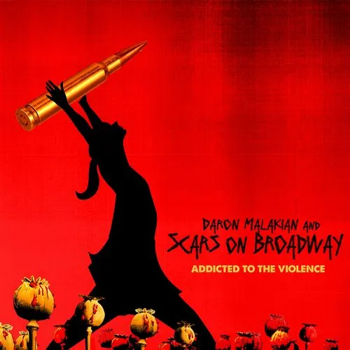 DARON MALAKIAN AND SCARS ON BROADWAY / ADDICTED TO THE VIOLENCE [LP]