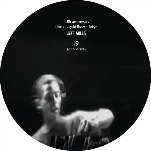 JEFF MILLS / ジェフ・ミルズ / i9 - JEFF MILLS 2025 VERSION