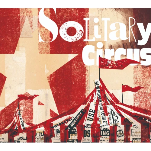 Solitary Circus / Solitary Circus