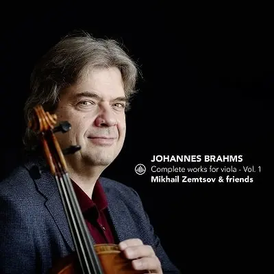 MIKHAIL ZEMTSOV / ミハイル・ゼムツォフ / BRAHMS:VIOLA SONATAS/HORN TRIO FOR VIOLIN,VIOLA&PIANO / BRAHMS:VIOLA SONATAS