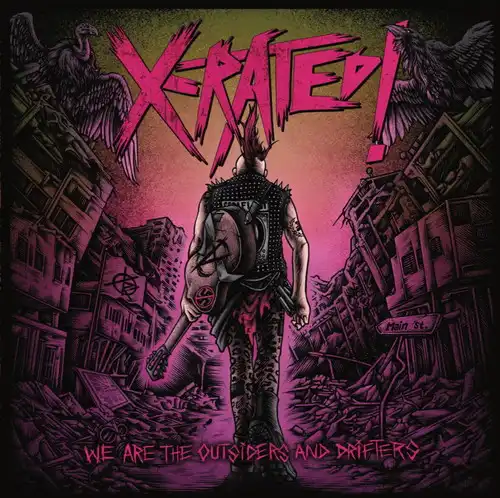 X-RATED! / We Are the Outsiders and Drifters (LP)