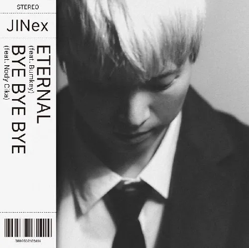 JINEX / ジネックス / ETERNAL / BYE BYE BYE