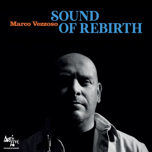 MARCO VEZZOSO / SOUND OF REBIRTH