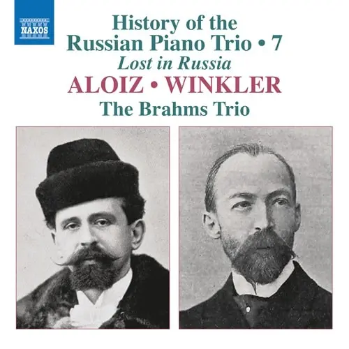 THE BRAHMS TRIO / ブラームス・トリオ / LADISLAV ALOIZ/ALEXANDER WINKLER:PIANO TRIO