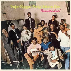V.A. / オムニバス / トロージャン・レゲエ・パーティー VOL.1 / TROJAN REGGAE PARTY VOLUME ONE