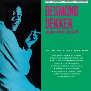 DESMOND DEKKER & THE ACES / デスモンド・デッカー・アンド・ザ・エーシズ / オリジナル・レゲエ・ヒットサウンド・オブ・デスモンド・デッカー・アンド・ザ・エーシズ / THE ORIGINAL REGGAE HITSOUND OF DESMOND DEKKER AND THE ACES