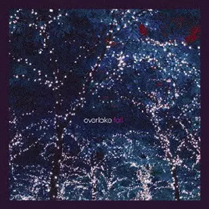 OVERLAKE / オーヴァーレイク / FALL