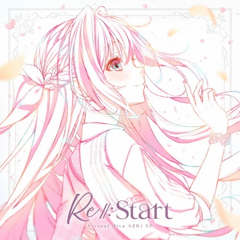 AZKi / 『Re:Start』