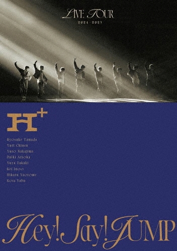 Hey! Say! JUMP / LIVE TOUR 2024-2025 H+（初回限定盤 3DVD）