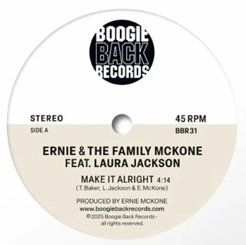 ERNIE & THE FAMILY MCKONE FEAT. LAURA JACKSON / MAKE IT ALLRIGHT / MAKE A MOVE ON ME (COLOR VINYL)
