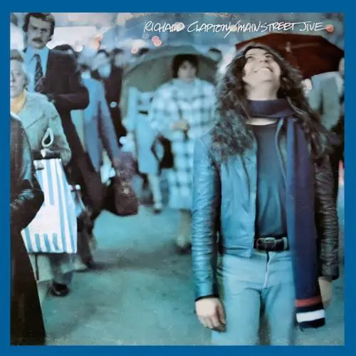 RICHARD CLAPTON / MAIN STREET JIVE & BONUS TRACKS