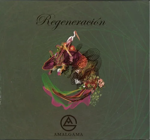 AMALGAMA (PROG:MEX) / REGENERACION