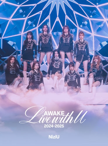 NiziU / Live with U 2024-2025 "AWAKE"（完全生産限定盤 2Blu-ray）