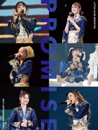 Little Glee Monster / 10th Anniversary Live "PROMISE"（通常盤 Blu-ray）