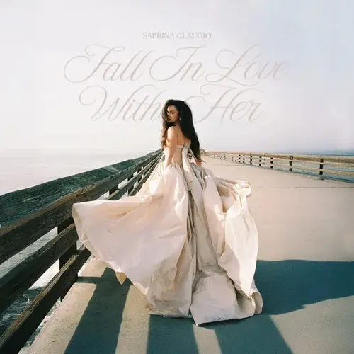 SABRINA CLAUDIO / FALL IN LOVE WITH HER