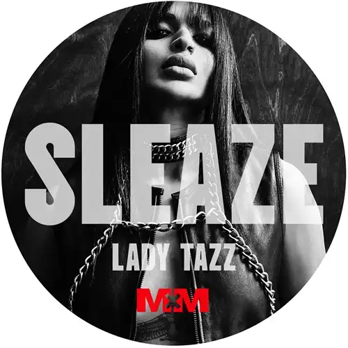 LADY TAZZ / SLEAZE (INCL. RADIO SLAVE REMIX)