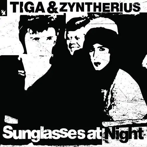 TIGA & ZYNTHERIUS / SUNGLASSES AT NIGHT