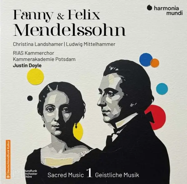JUSTIN DOYLE / ジャスティン・ドイル / FANNY&FELIX MENDELSSOHN:SACRED MUSIC VOL.1